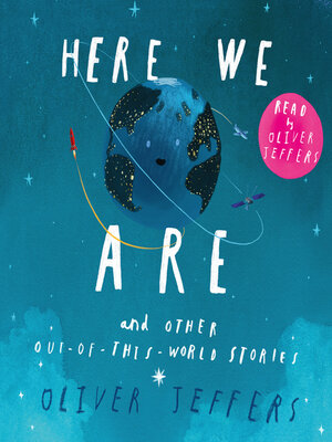 cover image of Here We Are and Other Out-of-this-World Stories